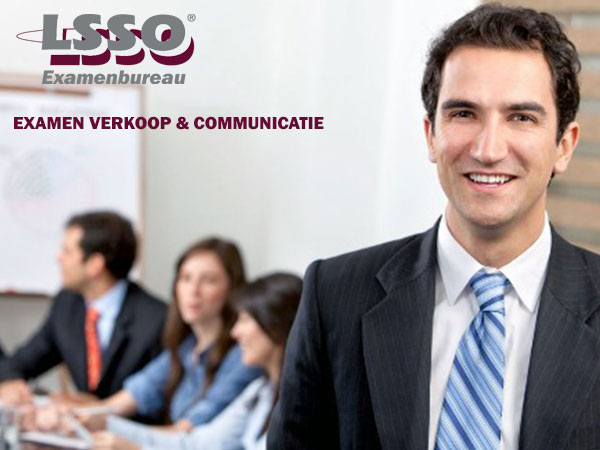 Examenbureau LSSO | Salesexamen Verkoop & Communicatie