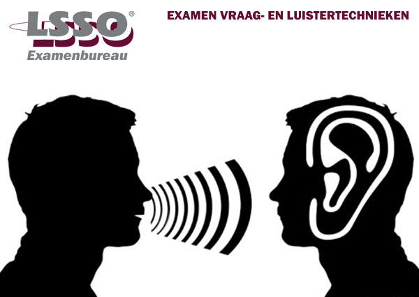 Examenbureau LSSO | Salesexamen Vraag- en luistertechnieken